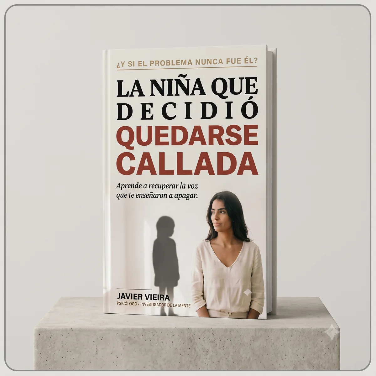 El libro La niña que decidió quedarse callada
